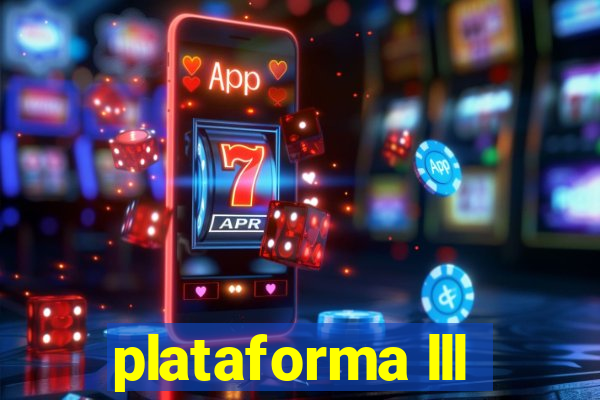 plataforma lll